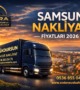 Samsun Nakliyat Fiyatları 2026